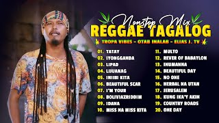 Best Tagalog Reggae Dance Medley 2026 ❤️ Otab Inalab, Chocolate Factory, Tropical Vibes & Blakdyak