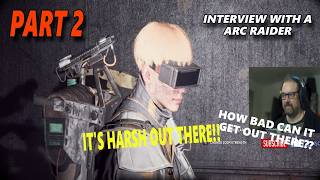 INTERVIEWING ARC RAIDERS! HONEST RAIDERS SPILL ALL!? || PART 2 ||