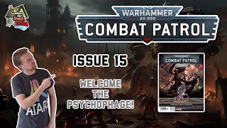 Warhammer 40,000 Combat Patrol Issue 15: Psychophage!