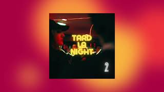 Tard La Night #2 (Mix chill of Amapiano, Rnb & Rap remix, Funk, Pop, Mashup)