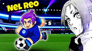 I am Using New Rework NEL REO in Blue Lock Rivals ROBLOX