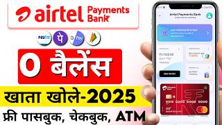 Airtel Payment Bank Account Open Kaise Kare 2025 || Airtel Payment Bank Account Kaise Khole | Bank