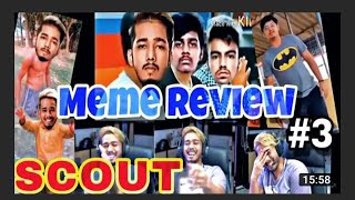 SCOUT MEME REVIEW PART 3 || SCOUT REACTING TO FUNNIEST MEMES || FT, MORTAL, JONATHAN,  MAVI,REGALTOS