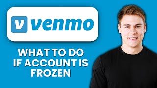 Venmo Account Frozen ❄️ How To Unfreeze Your Account And Access Funds Fast