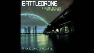Battle Drone  - Dream Scape - Wicked Jungle Records