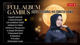 Kumpulan album gambus terbaru ika ismatul hawa