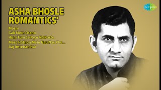आशा भोसले: रोमांटिक नगमें | Asha Bhosle Songs | Morni | Gali Mein Chand