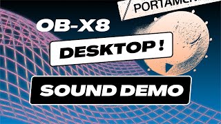 OBERHEIM OB-X8 DESKTOP - SOUND DEMO ONLY (NO TALKING)