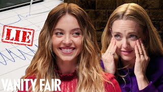 Sydney Sweeney & Amanda Seyfried Take Lie Detector Tests | Vanity Fair