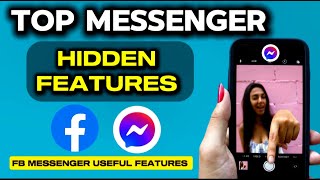 Top Messenger Useful Hidden Features