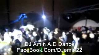 dj amin a.d dance ---- live production (july 2012)