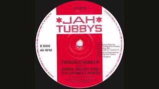 Errol Bellot - Trouble Maker