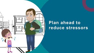Behaviour challenges: Plan ahead to reduce stressors