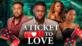 TICKET TO LOVE - Nigerian Movies 2026 Latest Full Movies