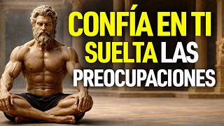 Cómo Dejar de Preocuparte y Ser Inquebrantable - Sabiduría Estoica