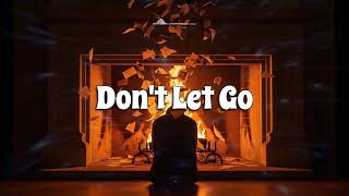 🔥 Lo Fi Slowed & Reverb Vibes  Relaxing Music to Unwind 🐢🎶 - Don't Let Go