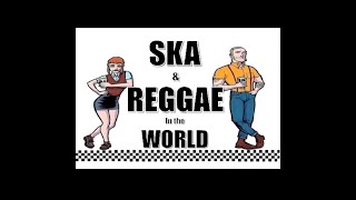 Bienvenidos a Ska & Reggae in the World
