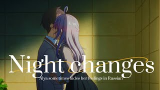 Alya Edit | Emiyo | Night changes |