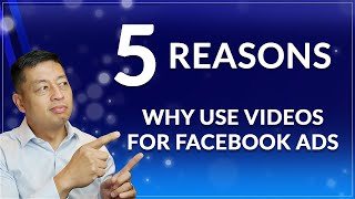 5 Reasons Why you Should  Use More Videos in Your Facebook Ads