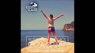 LADY ACE & RUBZMAN - Ibiza Spirit
