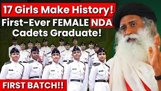 History Made: First Female Cadets Graduate from NDA | Sadhguru