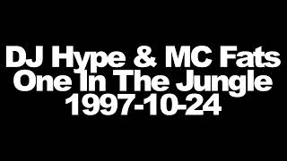DJ Hype & MC Fats - BBC One In The Jungle - 1997-10-24
