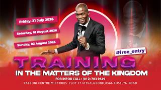31072026 - 02082026 TRAINING IN THE MATTERS OF THE KINGDOM ADVERT