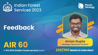 UPSC Interview Topper 220 Marks| Indian Forest Services| AIR 60 Aman Gupta | Feedback