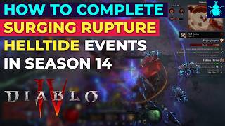 Diablo 4: How to Complete Surging Rupture Helltide Events in Season 14