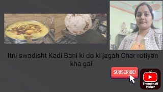 # aap bhi banaaiye is tarike se kadhi pakoda#😋😋 Mujhe to bahut maja a Gaya khakar