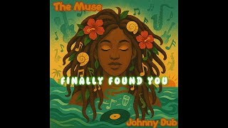 FINALLY FOUND YOU -  Johnny Dub - lyrics video