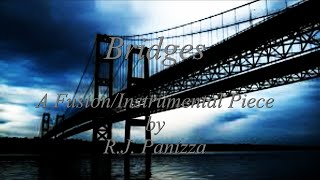 Bridges #rock #progressiverock #fusion #instrumental