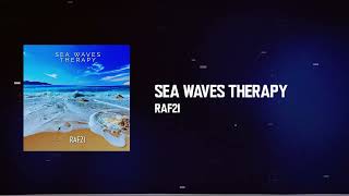 Raf21 - Sea Waves Therapy [Ambient]
