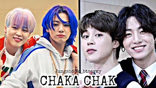 Jikook Fmv ~ Chaka Chak || btshindimix