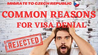 Reason for visa denial and what to do | Visa denial | Czech
