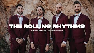 The Rolling Rhythms | Showcase
