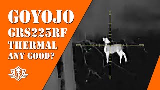 🔥Goyojo GRS225RF Thermal Scope In-Depth Review  | Full Specs, Field Test & Real-World Performance