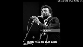 No Traces Beat by Jeff Sample