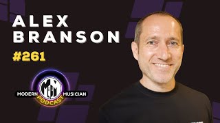 Alex Branson: The Power of Music Tech & Building Artist-Label Connections | Modern Musician Podcast