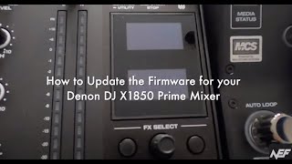 How to update the Firmware of your Denon DJ X1850 Prime Mixer