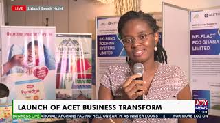 Live: Launch of ACET Business Transform - Business Live on JoyNews (8-11-21)