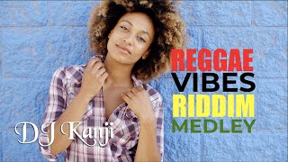 Reggae Vibes Riddim 2017 (Official Dj Kanji Mix)