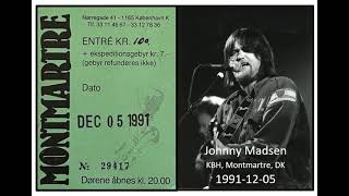 Johnny Madsen - 1991-12-05 - København Montmartre, DK