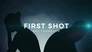 First Shot