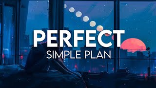 Simple Plan - Perfect // slowed & reverb