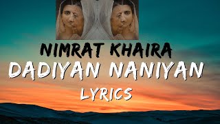 DADIYAN NANIYAN ~ LYRICAL VIDEO | NIMRAT KHAIRA | MAANMATTI