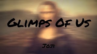 Joji - Glimpse of Us (Lyrics) | James Arthur , Paloma Faith (Mix) 🌰