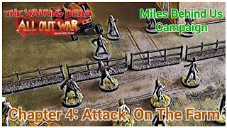 Attack On The Farm Chapter 4 Miles Behind Us Campaign Walking Dead All Out War Miniatures Game
