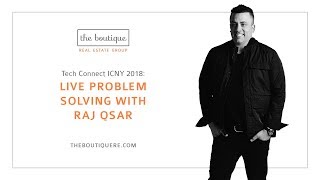 Tech Connect ICNY 2018 // Live Problem Solving with Raj Qsar