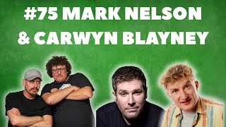 Problematic Pub Podcast - Episode 75 ft Mark Nelson & Carwyn Blayney